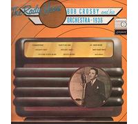 Bob Crosby and his Orchestra - The Radio Years No. 3 - 1936 [Vinyl LP]