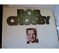 BOB CROSBY - the best of bob crosby LP