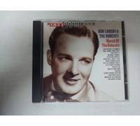 Crosby, Bob & the Bobcats - March of The Bobcats