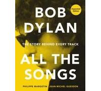 Bob Dylan All The Songs