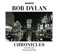 Bob Dylan Chronicles Volume 1