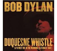 Bob Dylan Duquesne Whistle / Meet Me In The Morning Vinyle 7" Limité Nouveau