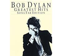 Bob Dylan Greatest Hits: Song Tab Edition