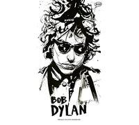 Bob Dylan : Bob Dylan illustré par pablO