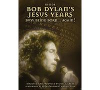 Bob Dylan-Inside The Jesus Years-Busy Being Born. Again