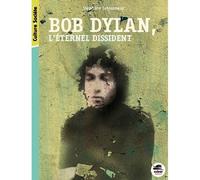 Bob dylan L'éternel dissident - Stéphane Letourneur - Oskar - broché - Document jeunesse dès 9 ans