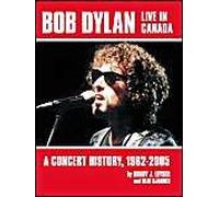 Bob Dylan Live In Canada