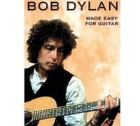 Bob Dylan - Made Easy for Guitar Bob Dylan, John Curtin (Auteur)