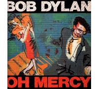 Bob Dylan - Oh Mercy