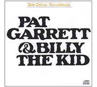 Bob Dylan - Pat Garrett & Billy The Kid [Import]