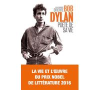 Bob Dylan - Poète de sa vie - Jean-Dominique Brierre - Archipel Eds De L' - broché - Biographie