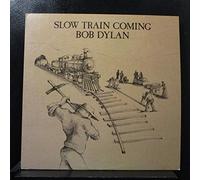 Bob Dylan - Slow Train Coming