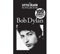 Bob Dylan - The Little Black Songbook: Revised & Expanded Edition [Paperback]