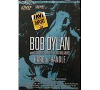 Bob Dylan Tom Petty - Hard To Handle