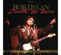 Bob Dylan – Trouble No More: The Bootleg Series Vol. 13 (1979-1981) – CD Coffret Import livret 68 p.