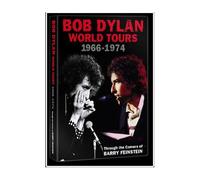 Bob Dylan World Tours 1966-1974