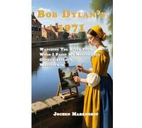 Bob Dylan's 1971