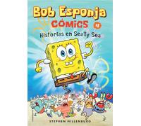 Bob esponja 1/ Spongebob Comics 1: Historias En Silly Sea/ Silly Sea Stories