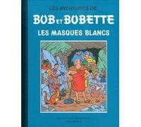 BOB ET BOBETTE (COLL. BLEUE) n°: 07 LES MASQUES BLANCS