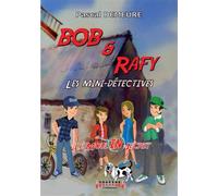 Bob et Rafy - Les mini-détectives Épisode 1 « Le Moulin Secret » - Pascal Demeure - Sudarenes - broché - Roman junior dès 9 ans