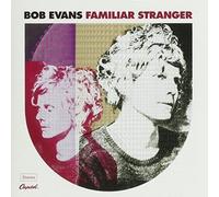 Evans Bob – Familar Stranger – CD