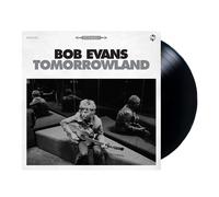 Bob Evans Tomorrowland (Vinyl)