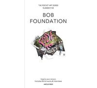 Bob Foundation The Pocket Art Series Number Five ()