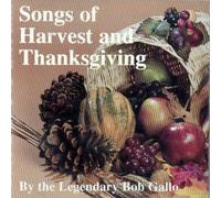 Bob Gallo - Songs of Harvest and Thanksgiving (UK Import)