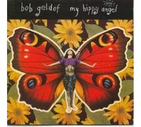 Bob Geldof - My Hippy Angel/Maybe Heaven [Import]