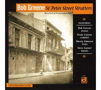 Bob Greene St. Peter Street Strutters - Recorded at Preservation Hall