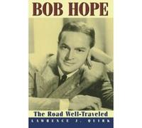 Bob Hope Lawrence J. Quirk (Auteur)