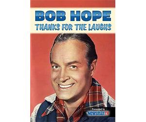 Bob Hope: Thanks for the Laughs