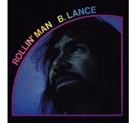 bob lance - rollin' man