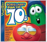 Bob & Larry Sing The 70's