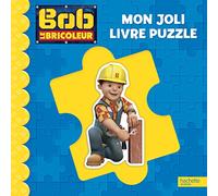 Bob le Bricoleur - Mon joli livre puzzle