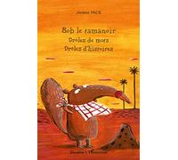 Bob le tamanoir: Drôles de mots, drôles d'histoires