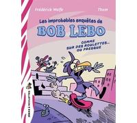 Bob Lebo - Comme Sur Des Roulettes - Ou Presque