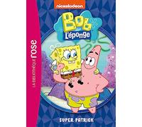 Bob L'éponge Tome 4 - Super Patrick