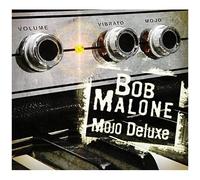 Bob Malone - Mojo Deluxe [Cd] Explicit