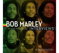 Bob Marley - Bob Marley Interviews: So Much Things to Say