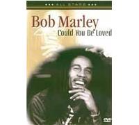 Bob Marley/In Concert Coul You Be Loved