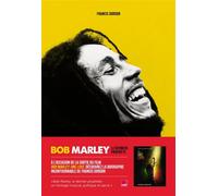 Bob Marley - Le dernier prophète - Francis Dordor - Gm - broché - Biographie