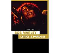 Bob Marley: Lyrics & paroles