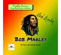 Bob Marley: Mighty Acorns Biographies for Children