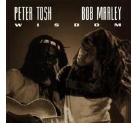 Bob Marley & Peter Tosh - Wisdom