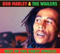 Bob Marley & The Wailers - Best of The Early Singles [Import]