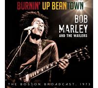 Bob Marley & The Wailers - Burnin' Up Beantown [Import]