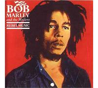 Bob Marley & The Wailers - Rebel Music