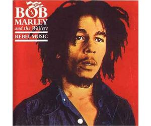 Bob Marley & The Wailers - Rebel Music