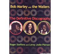 Bob Marley & The Wailers: The Definitive Discography